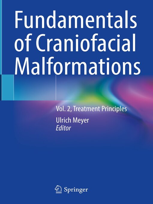 Title details for Fundamentals of Craniofacial Malformations, Volume 2 by Ulrich Meyer - Wait list